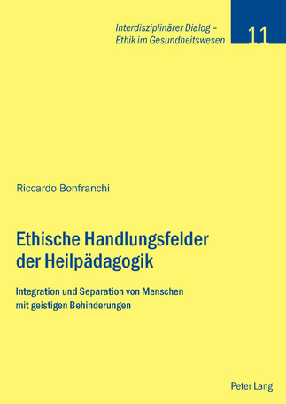 Ethische Handlungsfelder der Heilpädagogik